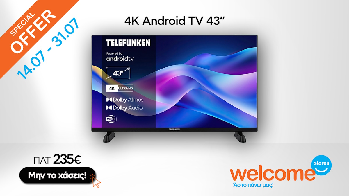 Super Προσφορά στα Welcome Stores – 43” 4K TELEFUNKEN μόνο με 235€!